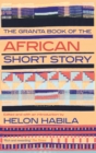 The Granta Book of the African Short Story - eBook