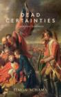 Dead Certainties : (Unwarranted Speculations) - Book