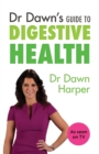 Dr Dawn's Guide to Digestive Health - Book