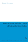 Francis Bacon and the Limits of Scientific Knowledge - eBook