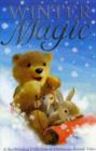 Winter Magic : A Spellbinding Collection of Christmas Animal Tales - Book