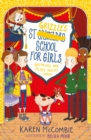 St Grizzle's School for Girls, Gremlins and Pesky Guests - Book