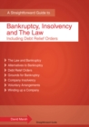 A Straightforward Guide To Bankruptcy, Insolvency And The Law : Including Debt Relief Orders - eBook