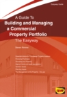 Building And Managing A Commercial Property Portfolio : An Easyway Guide - Book