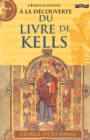 A La Decouverte du Livre de Kells - Book