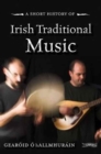 A Short History of Irish Traditional Music - Book