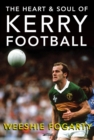 The Heart and Soul of Kerry Football - eBook