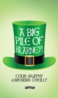 A Big Pile of Blarney - eBook