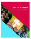 All Together : Creative Prayer with Children - Book