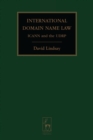 International Domain Name Law : Icann and the Udrp - eBook