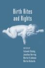 Birth Rites and Rights - eBook