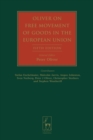 Oliver on Free Movement of Goods in the European Union : Fifth Edition - eBook