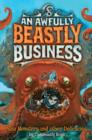 Sea Monsters and Other Delicacies : An Awfully Beastly Business Book Two - eBook