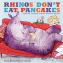Rhinos Don't Eat Pancakes - Book