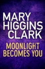 Moonlight Becomes You - eBook