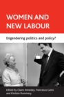 Women and New Labour : Engendering politics and policy? - eBook