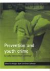 Prevention and youth crime : Is early intervention working? - Book