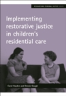 Implementing Restorative Justice in Children's Residential Care - eBook