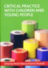 Critical practice with children and young people - Book