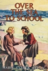 Over The Sea To School - Book