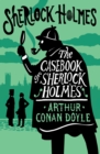 The Casebook of Sherlock Holmes : Annotated Edition - Book
