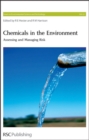 Chemicals in the Environment : Assessing and Managing Risk - eBook