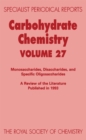 Carbohydrate Chemistry : Volume 27 - eBook