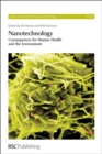 Nanotechnology : Consequences for Human Health and the Environment - Book