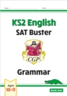 KS2 English SAT Buster: Grammar - Book 1 (for the 2024 tests) - Book