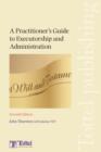 A Practitioner's Guide to Executorship and Administration - Book