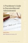 A Practitioner's Guide to Executorship and Administration - Book
