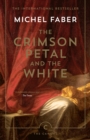 The Crimson Petal And The White - eBook