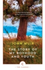 The Story of My Boyhood and Youth - eBook