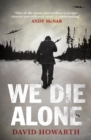 We Die Alone - Book