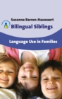 Bilingual Siblings : Language Use in Families - Book