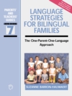 Language Strategies for Bilingual Families : The One-Parent-One-Language Approach - eBook