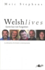 Welsh Lives - Gone but Not Forgotten : Gone but Not Forgotten - Book