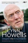 Despite the Knock-Backs - The Autobiography of Lynn Howells - eBook