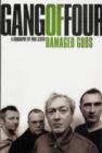 Gang of Four, The: Damaged Gods - Book