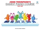 John Thompson's Easiest Piano Course : Part One (Book And Audio) - Book