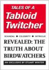 Tales of a Tabloid Twitcher - Book