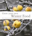 Grow Your Own Winter Food - Book