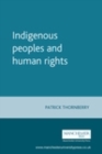 Indigenous peoples and human rights - eBook