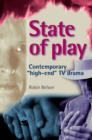 State of play : Contemporary 'high-end' TV drama - eBook