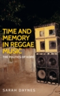 Time and memory in reggae music : The politics of hope - eBook
