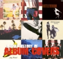 A Brief History of Album Covers - Book