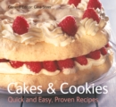 Cakes & Cookies : Quick & Easy, Proven Recipes - Book