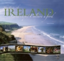The Taste of Ireland : Landscape, Culture and Food - Book
