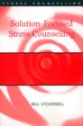Solution-Focused Stress Counselling - eBook