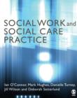 Social Work and Social Care Practice - eBook